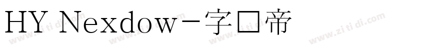 HY Nexdow字体转换